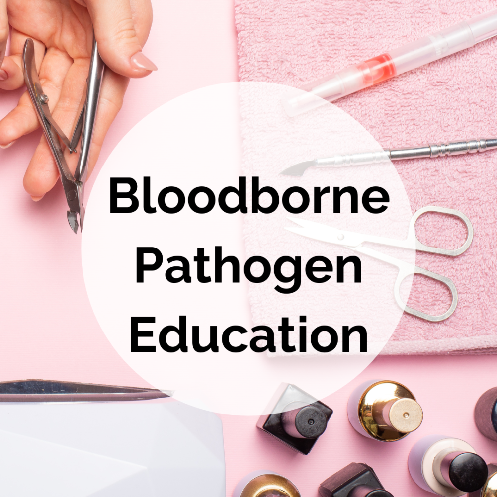 Bloodborne pathogens training for Lash tech, nail tech, esthetician Microblader, waxers