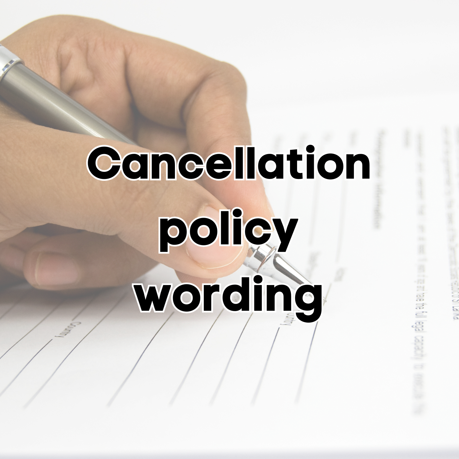 Cancellation policy wording